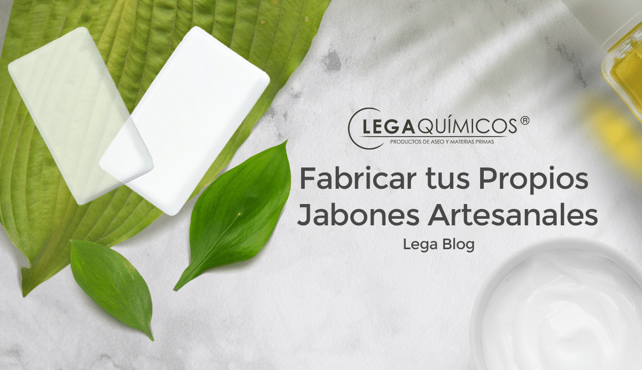 Descubre el Arte y Beneficios de Fabricar Tus Propios Jabones Artesanales con LEGA Químicos